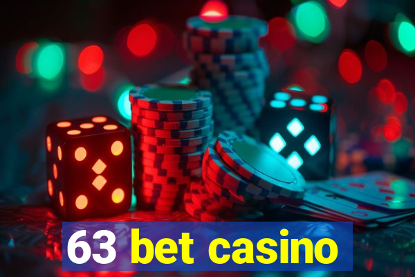 63 bet casino